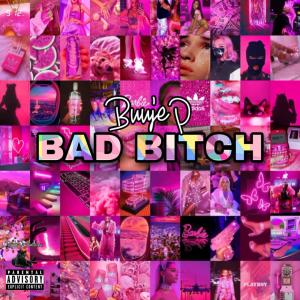 收聽Buuje P的BAD BITCH (Explicit)歌詞歌曲