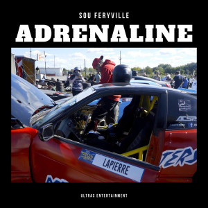 Listen to Adrenaline song with lyrics from Sou Feryville