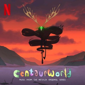 The Centaurworld Cast的专辑Centaurworld: S2 (Soundtrack from the Netflix Series)
