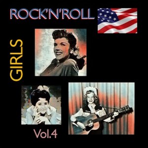 Rock 'n' Roll Girls, Vol. 4 (Explicit) dari Various