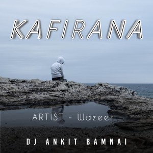 Album Kafirana from Wazeer