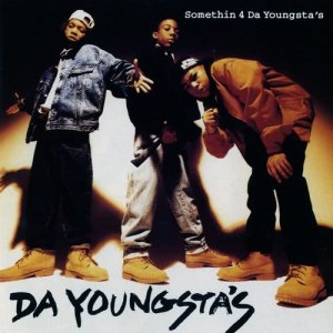 Da Youngsta's的專輯Somethin 4 The Youngsta's