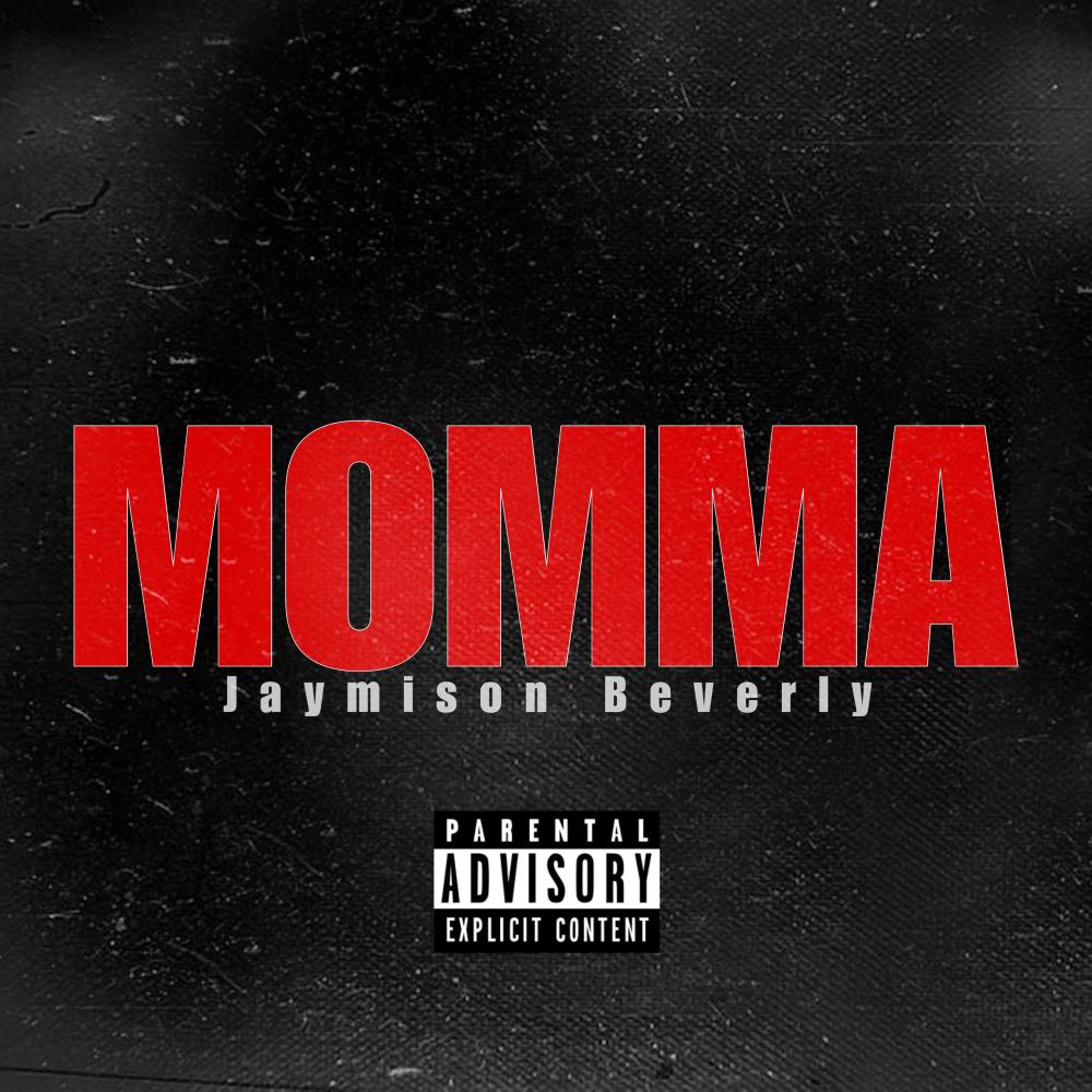 Momma (Explicit)