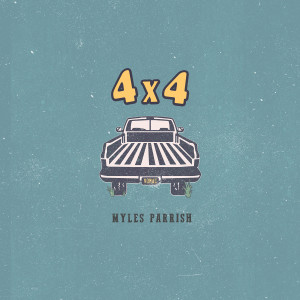 ดาวน์โหลดและฟังเพลง 4X4 (其他) พร้อมเนื้อเพลงจาก Myles Parrish