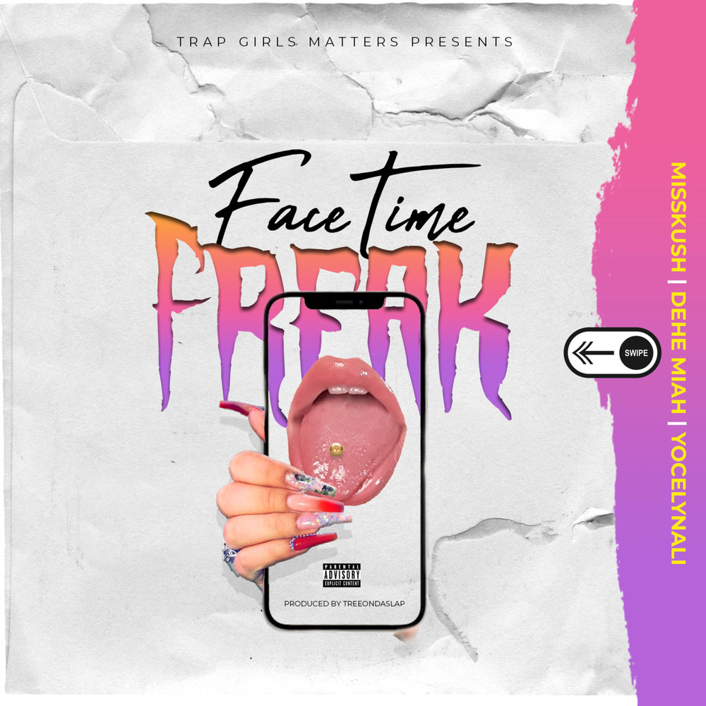 Facetime Freak (Explicit)