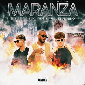 收聽Ersi的Maranza Ersi(feat. Liuck 4Real & Amill Leonardo) (Explicit)歌詞歌曲