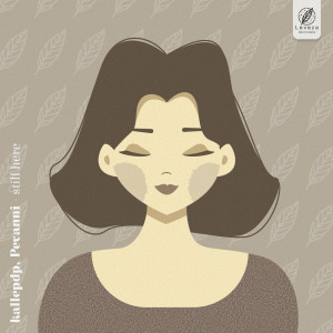 ดาวน์โหลดและฟังเพลง still here พร้อมเนื้อเพลงจาก kallepdp