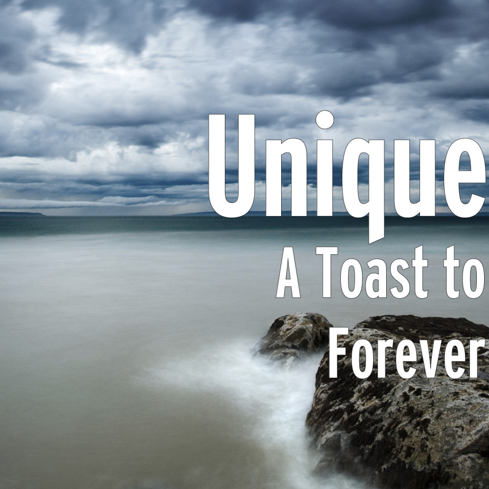 A Toast to Forever