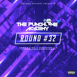 Album Round #32 (Explicit) oleh The Punchline Academy