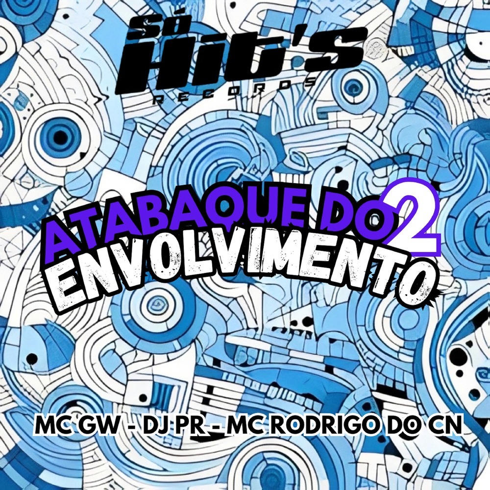 Atabaque do Envolvimento 2 (Explicit)