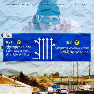 收聽sami kay的Ngiyekeleni (feat. MSA & Ma-Afrika)歌詞歌曲