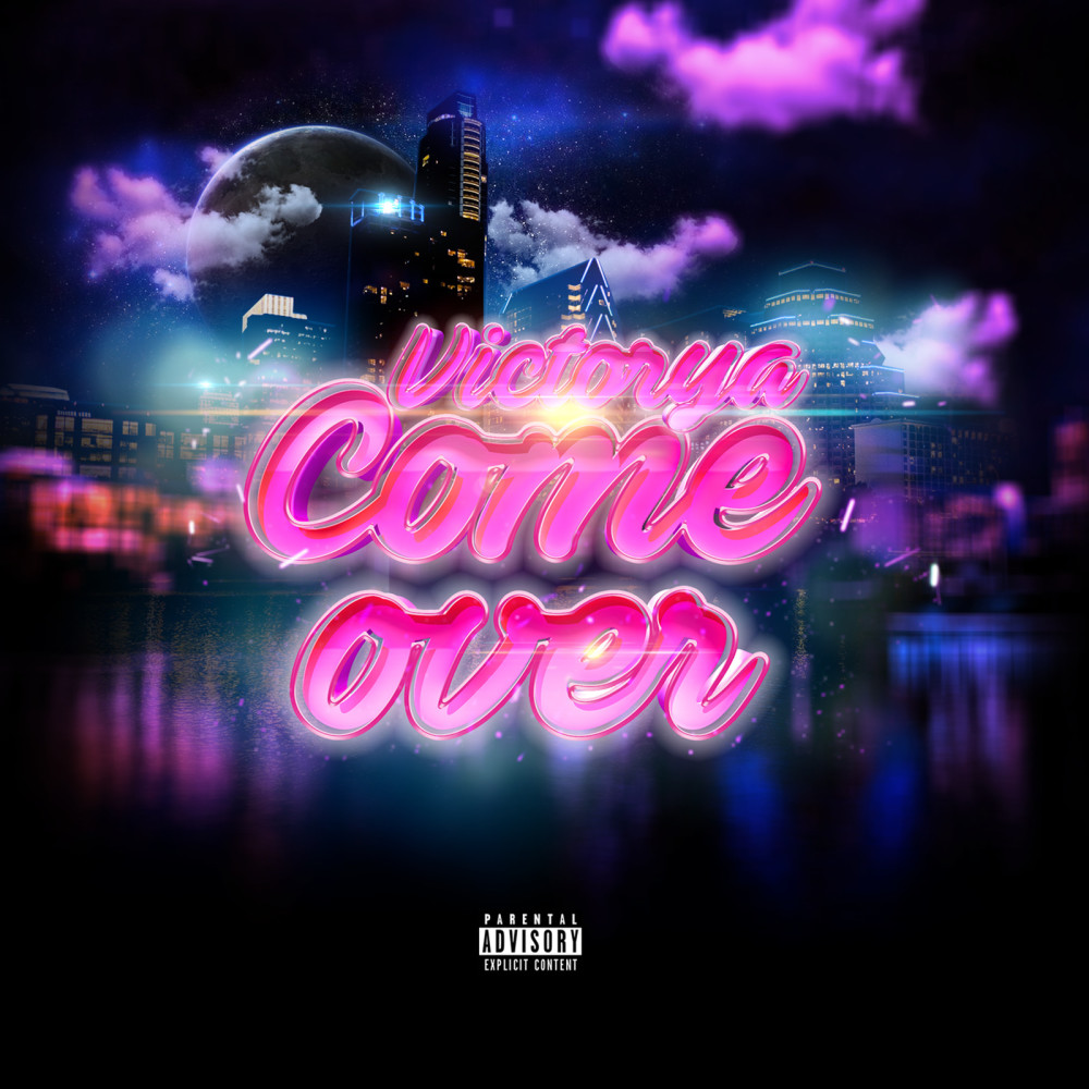 Come Over (Explicit)