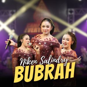 Dengarkan Bubrah lagu dari Niken Salindry dengan lirik