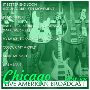 Chicago - Live American Broadcast - Part Two
