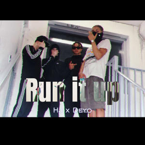 Album Run It Up (feat. Deyo) (Explicit) from DEYO