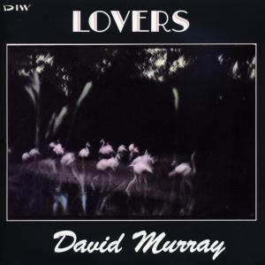 收聽David Murray的Lovers歌詞歌曲
