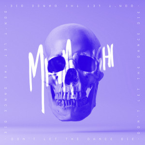 Listen to Don't Let The Dance Die (Instrumental Version) song with lyrics from Mad Manoush
