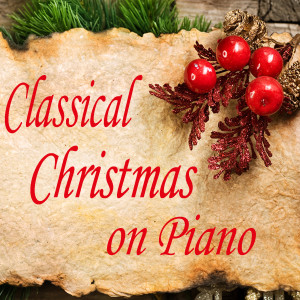 The O'Neill Brothers Group的專輯Classical Christmas on Piano
