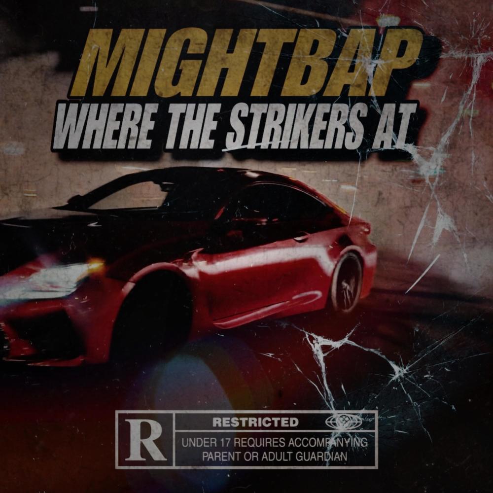 Where The Strikers At? (Freestyle Bonus) (Explicit)