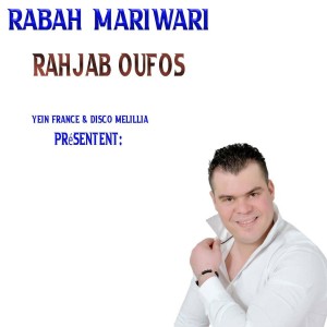 Rabah Mariwari的專輯Rahjab Oufous