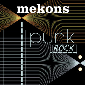 Mekons的專輯Punk Rock