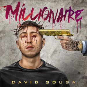 Millionaire (Explicit) dari David Sousa