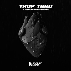 Album Trop Tard from T Garcia