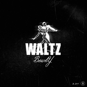 Dengarkan lagu Waltz nyanyian BewhY dengan lirik
