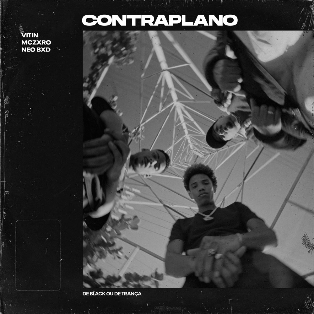 Contraplano #1 - De Black ou de Trança (Explicit)