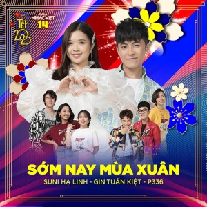 ดาวน์โหลดและฟังเพลง Sớm Nay Mùa Xuân พร้อมเนื้อเพลงจาก Suni Ha Linh
