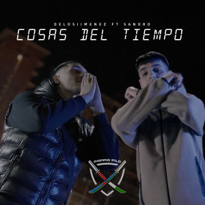 Dengarkan Cosas del tiempo lagu dari Delosjimenez dengan lirik