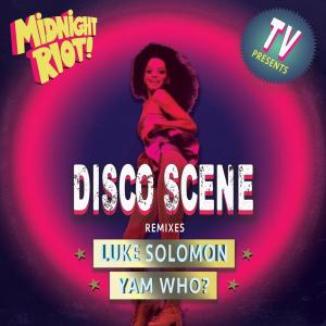 Listen to Disco Scene (Yam Who? Remix) song with lyrics from T.V.