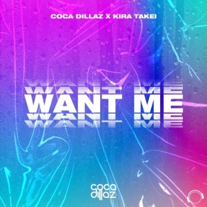 Album Want Me from Coca Dillaz