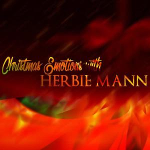 Herbie Mann的專輯Christmas Emotions with Herbie Mann