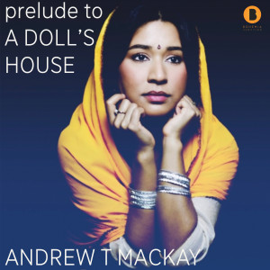 Andrew T Mackay的專輯Prelude To A Doll's House