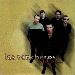 收聽Los Rancheros的Adiós歌詞歌曲