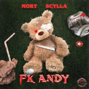 อัลบัม Fk Andy (feat. Scylla Dubz) ศิลปิน MORT