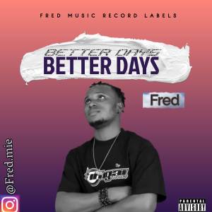 FRED的專輯Better Days