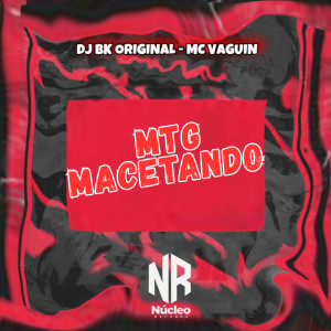 Album MTG - MACETANDO (Explicit) from 