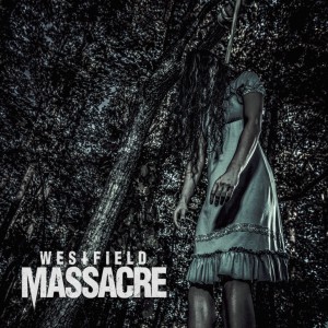 Westfield Massacre的專輯Westfield Massacre (Explicit)