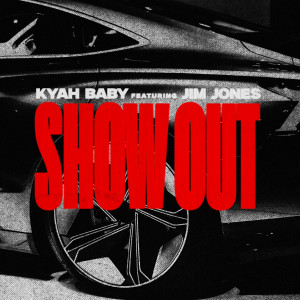 Kyah Baby的專輯Show Out