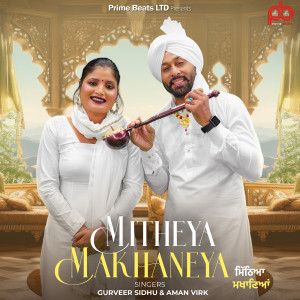 Album Mitheya Makhaneya from Gurveer Sidhu