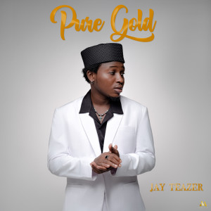 Jay Teazer的專輯Pure Gold