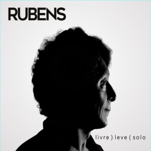 Rubens的專輯Livre) Leve (Solo (Acoustic)