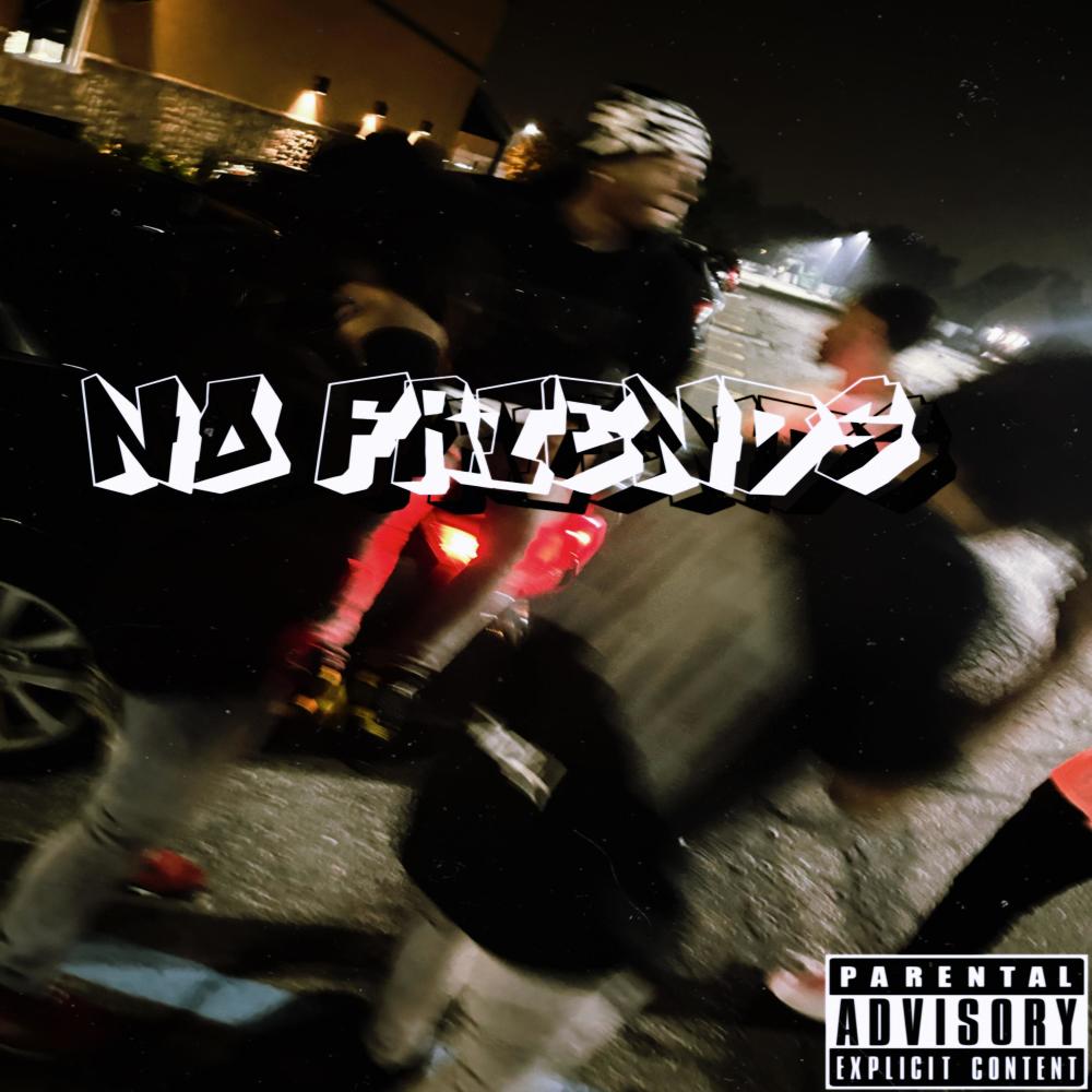 no friends (feat. prophecy) (Explicit)