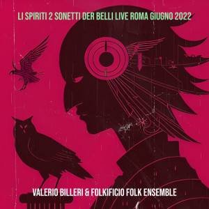 Album Li Spiriti 2 Sonetti Der Belli (live Roma Giugno 2022) from Valerio Billeri
