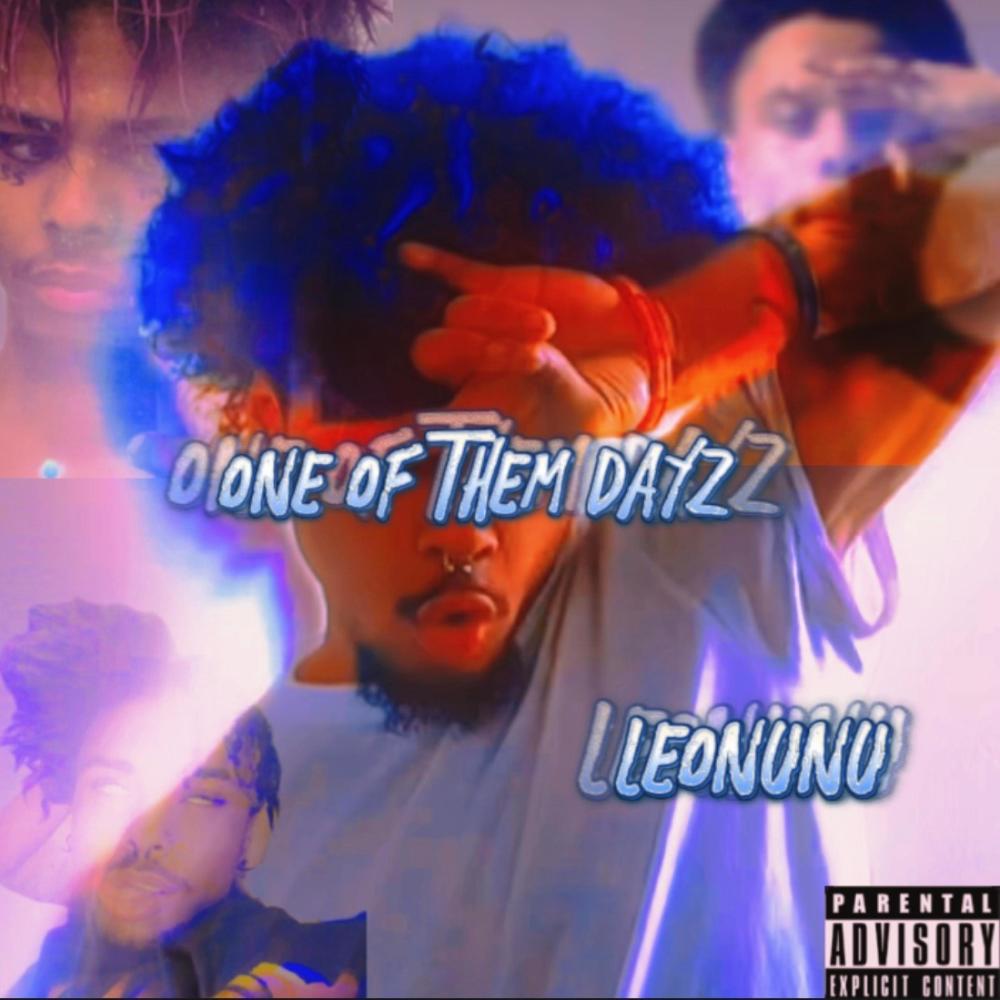 One Of Them Dayz (Explicit)