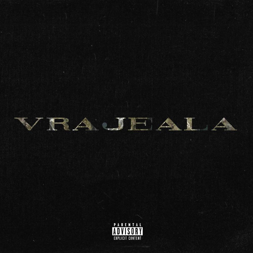Vrajeala (Explicit)