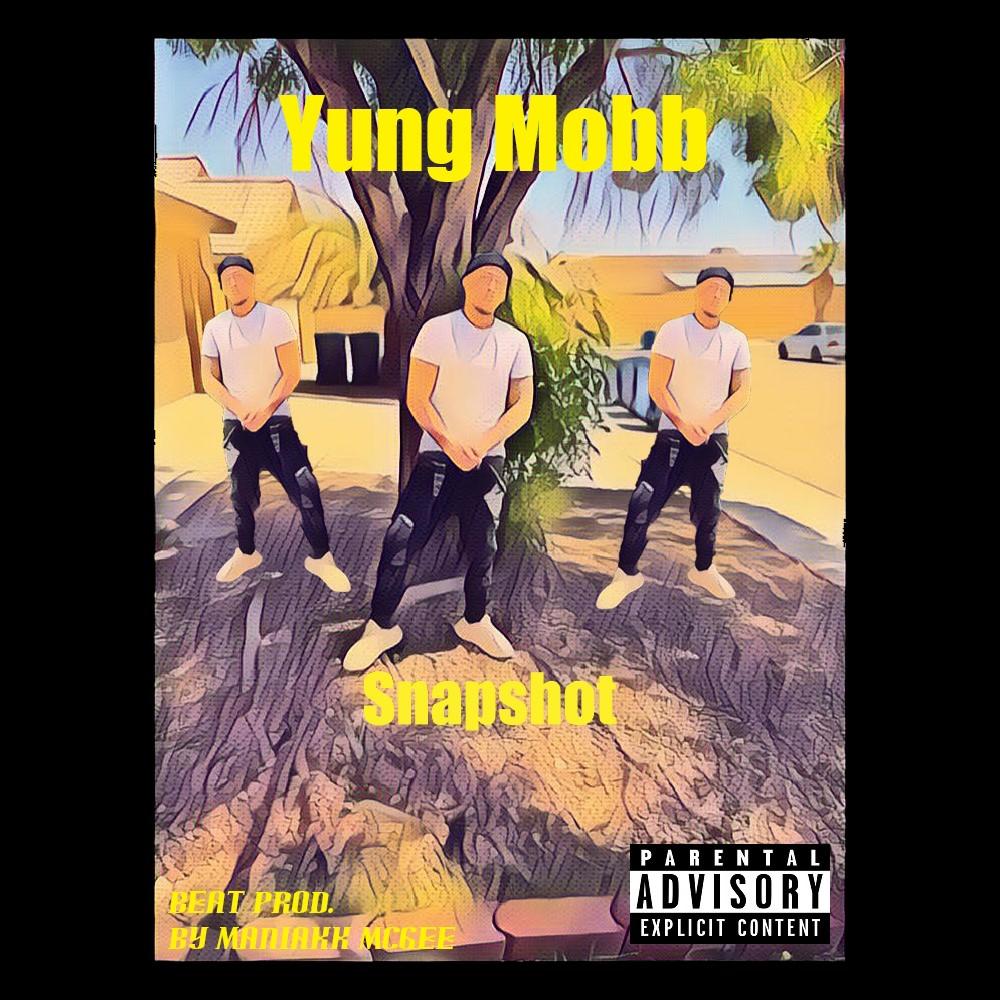 Snapshot (feat. Beat Prod. By ManiakkMcgee) (Explicit)