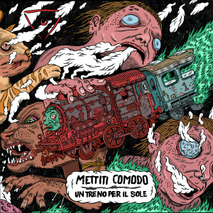的专辑Mettiti comodo (Un treno per il sole)